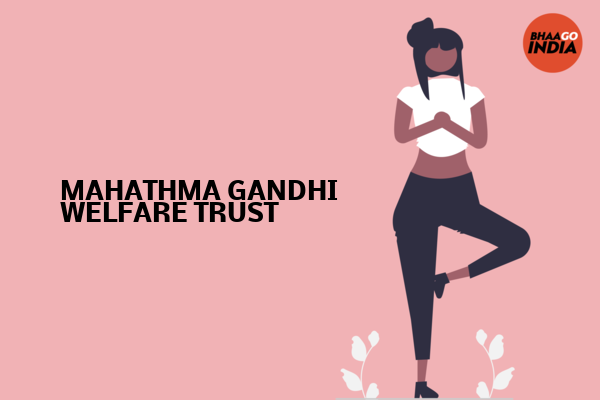 Cover Image of Event organiser - MAHATHMA GANDHI WELFARE TRUST | Bhaago India